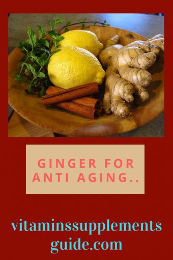 ginger for anti aging